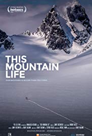This Mountain Life (2018)
