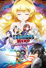 Cautious Hero: The Hero Is Overpowered but Overly Cautious (2019 )