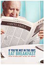 If Youre Not in the Obit, Eat Breakfast (2017)
