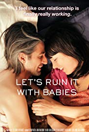 Lets Ruin It with Babies (2014)