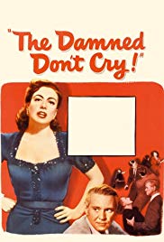 The Damned Dont Cry (1950)