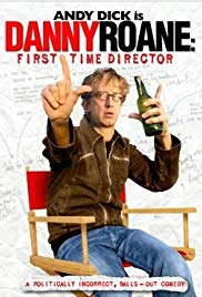 Danny Roane: First Time Director (2006)