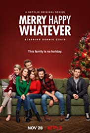 Merry Happy Whatever (2019 )