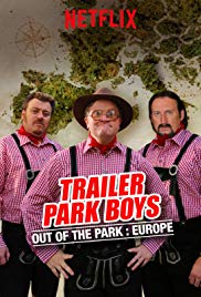 Trailer Park Boys: Out of the Park (2016 )