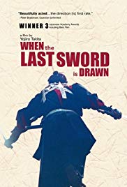 When the Last Sword Is Drawn (2002)