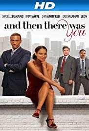 And Then There Was You (2013)