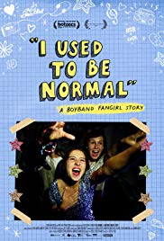 I Used to Be Normal: A Boyband Fangirl Story (2018)