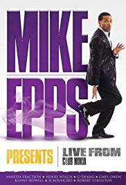 Mike Epps Presents: Live from Club Nokia (2011)