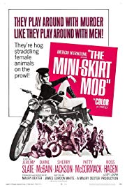 The MiniSkirt Mob (1968)