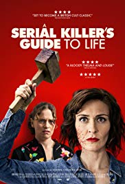 A Serial Killers Guide to Life (2019)