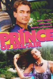Watch Full Movie :Prince of Bel Air (1986)