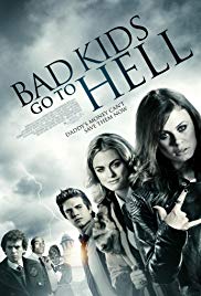 Bad Kids Go to Hell (2012)