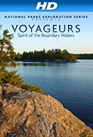 National Parks Exploration Series: Voyageurs  Spirit of the Boundary Waters (2011)