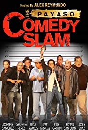 The Payaso Comedy Slam (2007)