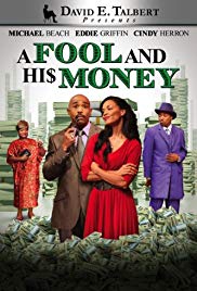 David E. Talbert Presents: A Fool and His Money (2012)