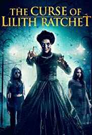 American Poltergeist: The Curse of Lilith Ratchet (2018)